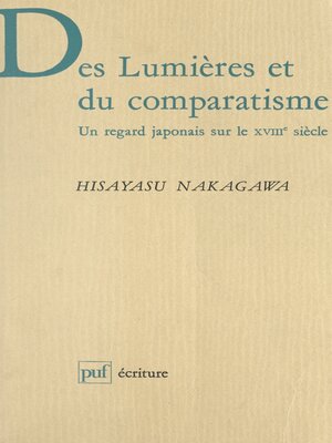 cover image of Des lumières et du comparatisme